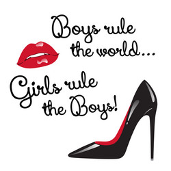 Girls Rule the World - Red Heels Vector Image