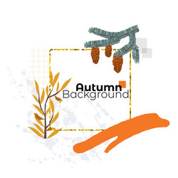 image with an abstract frame on theme autumn vector image