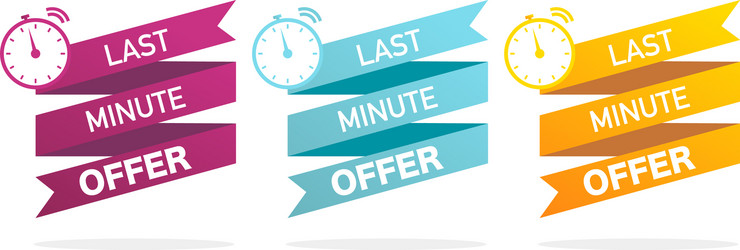 last minute offer label chance sale set vector