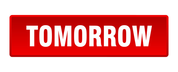 tomorrow button square red push vector image