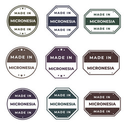 set of made in micronesia labels ready to use vector image