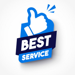 label with thumb up icon and text best service vector image