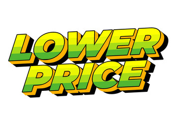 lower price text effect in 3d look with good vector image