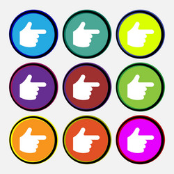 Pointing hand icon sign nine multi-colored round vector