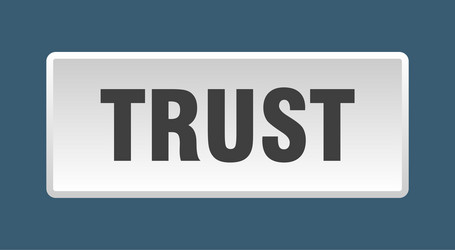 trust button square white push vector image