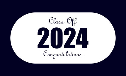 designs to make the class of 2024 stand out vector image