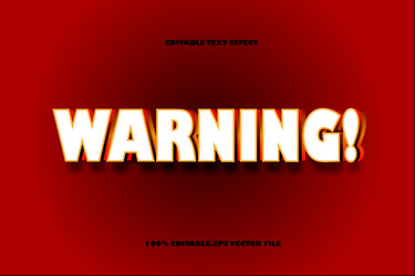 warning editable text effect 3d emboss gradient vector image
