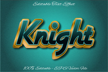 knight editable text effect 3d emboss style design vector image