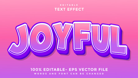 3d minimal word joyful editable text effect vector image