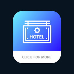 hotel sign board direction mobile app button vector image
