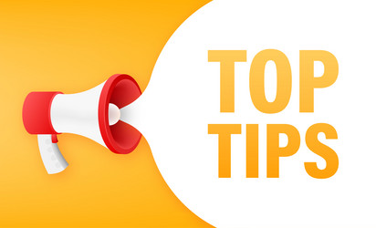 Megaphone banner with text top tips vector