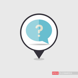 speech bubble with question mark pin map icon vector image