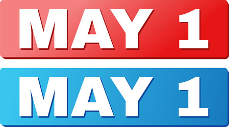 may 1 text on blue and red rectangle buttons vector image