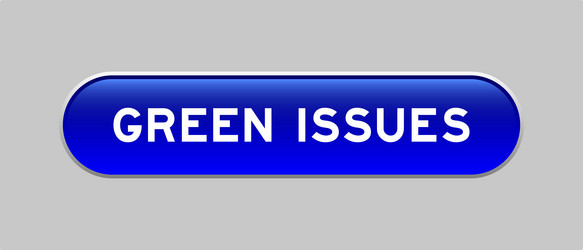 blue color capsule shape button with word green vector image