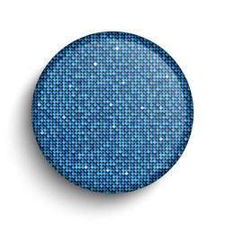 Blue sequin circle button on white background vector