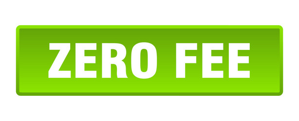 zero fee button square green push vector image