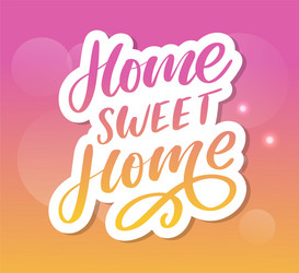 Home sweet hand lettering quarantine vector