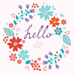 Floral Hello Card with Wreath Vector Image