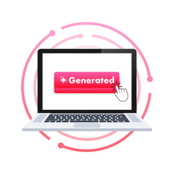 cursor clicking generated button on laptop screen vector image