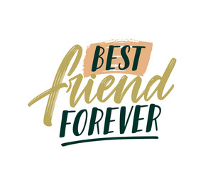 Best friend forever handwritten color lettering vector