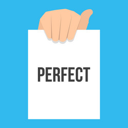 man showing paper perfect text vector image