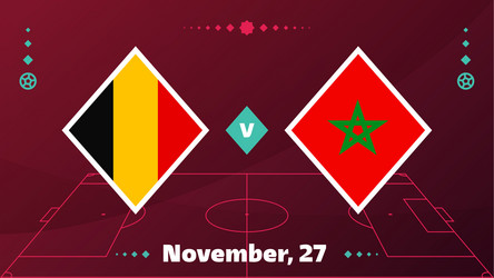 Belgium vs morocco football 2022 group f world vector