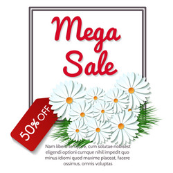 Mega sale banner with camomile flowers vector