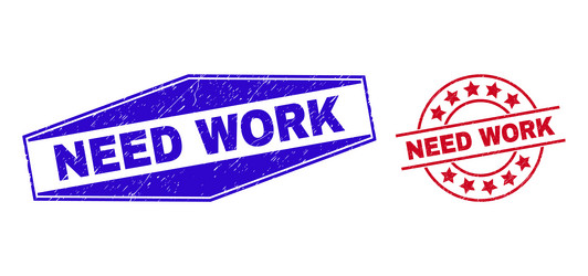 need work unclean badges in round and hexagon vector image