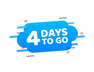 4 days to go countdown timer clock icon time vector image