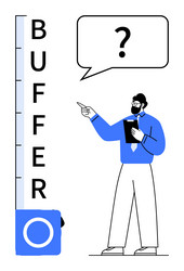 man pointing at buffer level meter with question vector image