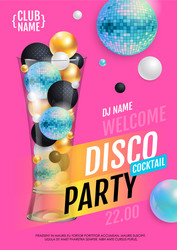 cocktail disco party poster with 3d ball vector