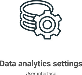 Data analytics settings outline icon thin line vector