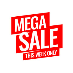 Mega sale advertising banner vector