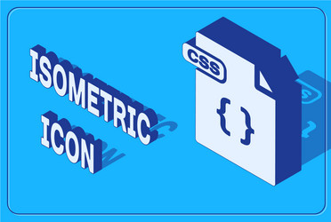 isometric css file document download button vector image