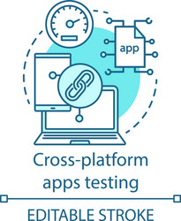 Cross platform applications testing concept icon vector