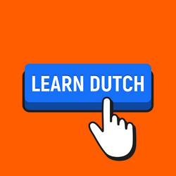 Hand mouse cursor clicks the learn dutch button vector