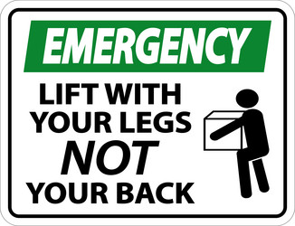 Emergency lift with your legs sign on white vector