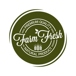 Farm Fresh Product Seal - Green Badge Vector Image