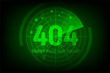 404 error not found page in style scan radar vector