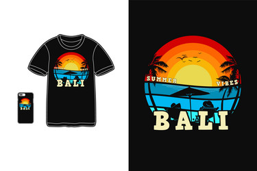 beach vibes bali t shirt design silhouette retro Vector Image