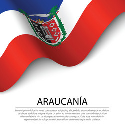 Waving flag of araucania is a region chile vector