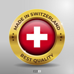 made in switzerland label logo stamp best quality vector