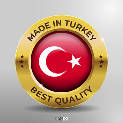 made in turkey label logo stamp best quality vector