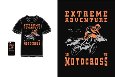extreme adventure motocross t shirt design Vector Image