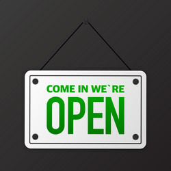 Sign on door store with come in we are open vector