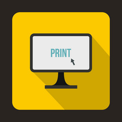 print word on a computer monitor icon flat style vector image