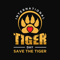 letter of international tiger day save Vector Image