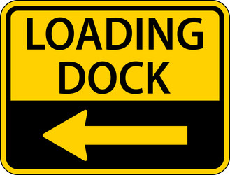 Loading dock left arrow sign on white background vector