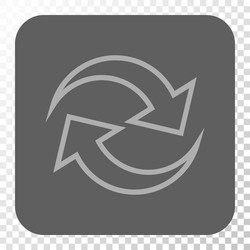 refresh arrows rounded square button vector image