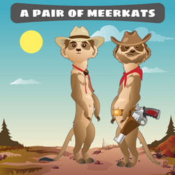 two meerkat cowboy in the wild west vector